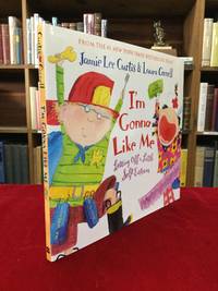 I'M GONNA LIKE ME: Letting Off a Little Self-Esteem