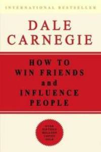 How to Win Friends and Influence People by Dale Carnegie - 2015-02-08