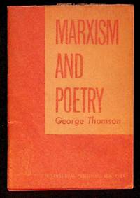 Marxism and Poetry by George Thomson - Paperback - First Edition - 1946 - from The Kelmscott Bookshop (SKU: 27550)