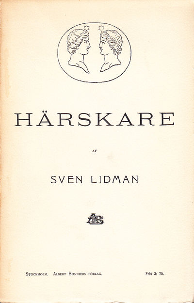 Härskare. Två dramer om makt och vanmakt. [Utg.…