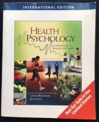 Health Psychology An Introduction to Behavior and Health