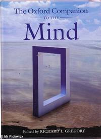 The Oxford Companion to the Mind by Richard L. Gregory (ed.) - 2004