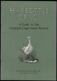 Harbottle Crags: A Guide to the Harbottle Crags Nature Reserve