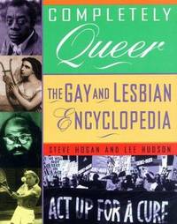 Completely Queer : The Gay and Lesbian Encyclopedia