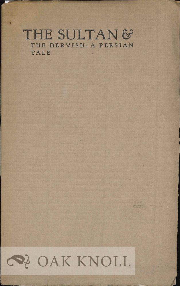 SULTAN & THE DERVISH, A TALE FROM THE THOUSAND & O