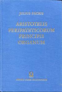 Aristotelis Peripateticorum Principis Organum.