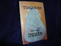 Turquoise and the Indian by Edna Mae Bennett - First Edition - 1966 - from Books For You (SKU: jb006669)