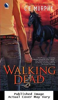 Walking Dead (The Walker Papers, Book 4)