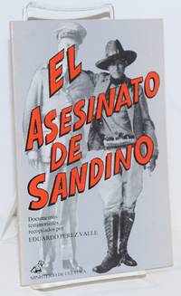 El asesinato de Sandino: documentos, testimoniales recopilados por Eduardo Perez Valle by Perez Valle, Eduardo - 1986