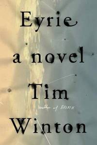 Eyrie by Tim Winton - 2014