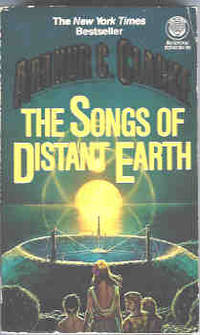 The Songs of Distant Earth by Clarke, Arthur C - 1987