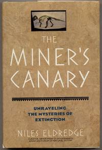 cover of The Miner's Canary: Unraveling the Mysteries of Extinction