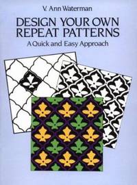 Design Your Own Repeat Patterns: A Quick and Easy Approach