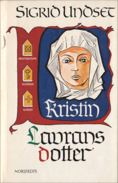 KRISTIN LAVRANSDOTTER. Brudkronan - Husfrun -…