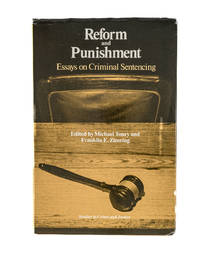 Reform and Punishment: Essays on Criminal Sentencing