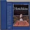 HOTCHKISS. A Chronicle of an American School. Signed and Limited edition
