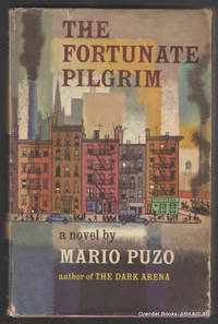 The Fortunate Pilgrim. by PUZO, Mario - 1965