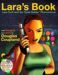 Lara's Book: Lara Croft and the Tomb Raider Phenomenon