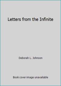 Letters from the Infinite