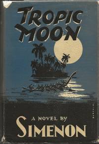 Tropic Moon by Simenon - 1933