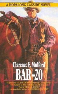 Bar-20: A Hopalong Cassidy Novel