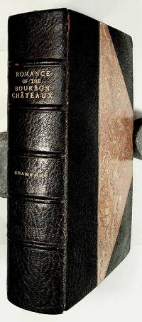 image of ROMANCE of the BOURBON CHATEAUX