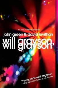 Will Grayson, Will Grayson by John Green; David Levithan - 2011