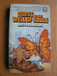 Quest for the Well of Souls by Chalker, Jack L - 1978