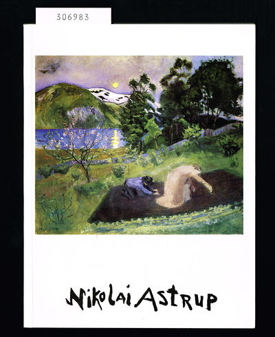 Nikolai Astrup 1880-1928. Stiftelsen Modums…