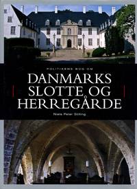 Danmarks slotte og herregÃ¥rde by STILLING, NIELS PETER - 2005