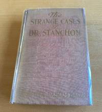 The Strange Cases of Dr. Stanchon