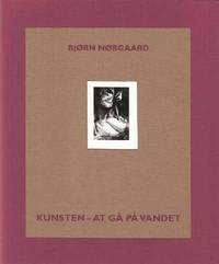 Kunsten - at gå på vandet.