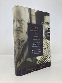 The General and the Jaguar: Pershing's Hunt for Pancho Villa: A True Story of Revolution & Revenge