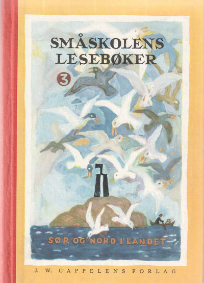 Småskolens lesebøker. Tredje bok. Sør og nord i…