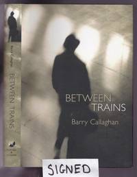 Between Trains: Stories -(SIGNED)-