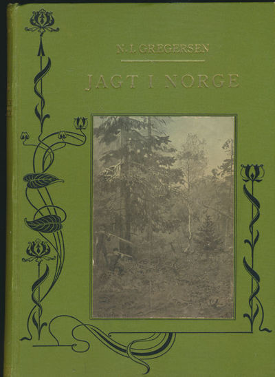 Jagt i Norge. Med illustrationer af Karl Uchermann