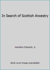 image of In Search of Scottish Ancestry