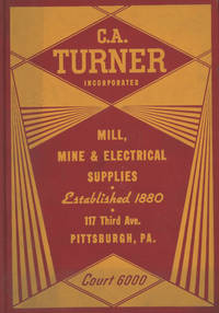 C.A. Turner Inc.: Mill, Mine & Electrical Supplies; Catalog No. 37