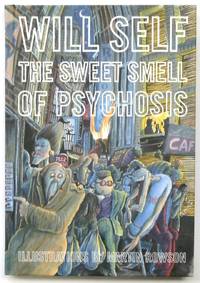 The Sweet Smell of Psychosis