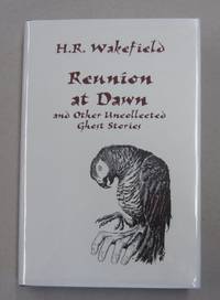 image of Reunion at Dawn; and Other Uncollected Ghost Stories