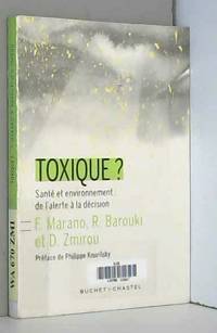 Toxique Santé et environnement : de l'alerte à la décision