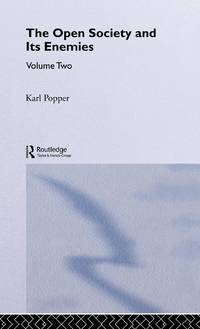 The Open Society and its Enemies: Hegel and Marx