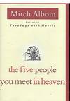 THE FIVE PEOPLE YOU MEET IN HEAVEN