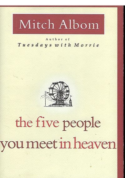 THE FIVE PEOPLE YOU MEET IN HEAVEN