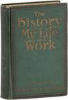 The History of My Life and Work: Autobiography