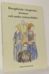 Bortglömda västgötska kvinnor och andra…