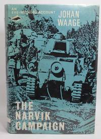 The Narvik Campaign by Waage, Johan - 1964