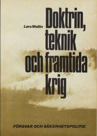 Doktrin, teknik och framtida krig.