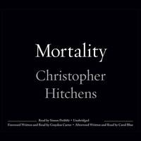 Mortality by Christopher Hitchens - Audiobook CD