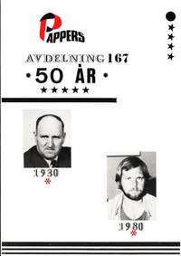 Pappers avdelning 167 50 år 1930-1980.